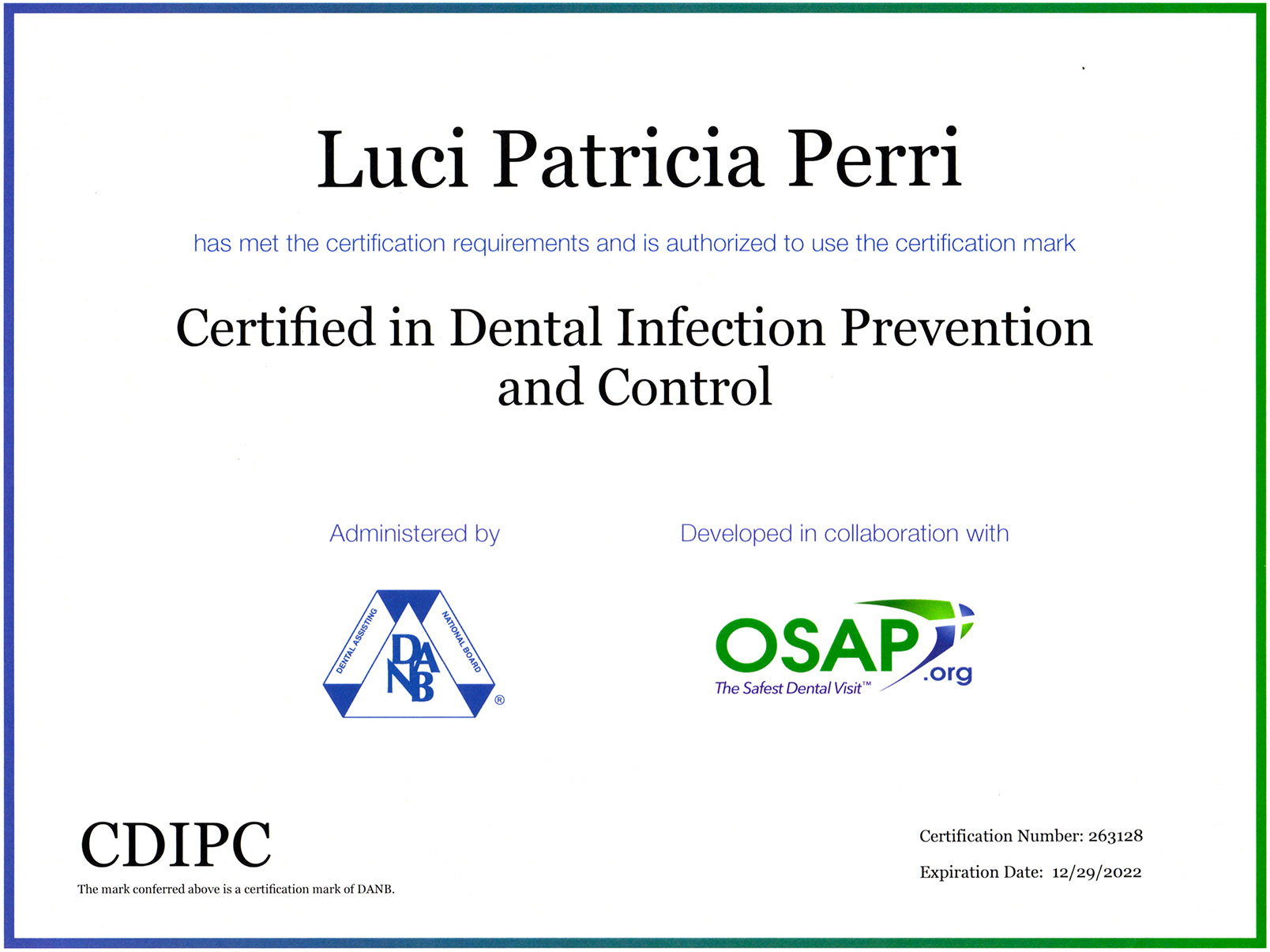 Luci Perri Certified in dental infection prevention and control